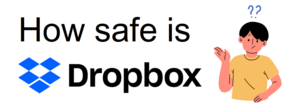 Después de demasiadas filtraciones de datos, ¿hasta qué punto es seguro Dropbox?
